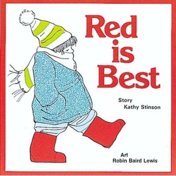 Red Is Best -- Kathy Stinson - Picture 1 of 1